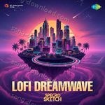Lofi Dreamwave - Kumar Sanu Song Download